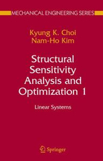 Structural Sensitivity Analysis and Optimization 1 : Linear Systems - Kyung K. Choi