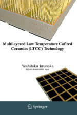 Multilayered Low Temperature Cofired Ceramics (LTCC) Technology - Yoshihiko Imanaka