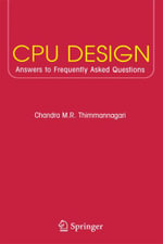 CPU Design : Answers to Frequently Asked Questions - Chandra Thimmannagari
