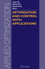 Optimization and Control with Applications - Liqun Qi
