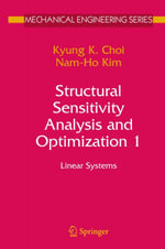 Structural Sensitivity Analysis and Optimization 1 : Linear Systems - Kyung K. Choi