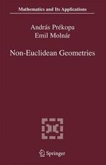 Non-Elucidean Geometrics : Janos Bolyai Memorial Volume : Janos Bolyai Memorial Volume - AndrÃ¡s PrÃ©kopa