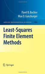Applied Mathematical Sciences : APPLIED MATHEMATICAL SCIENCES - Pavel B. Bochev