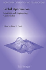 Global Optimization : Scientific and Engineering Case Studies - János D. Pintér