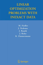 Linear Optimization Problems with Inexact Data - Miroslav Fiedler