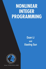 Nonlinear Integer Programming - Duan Li