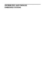 Distributed and Parallel Embedded Systems : IFIP WG10.3/WG10.5 International Workshop on Distributed and Parallel Embedded Systems (DIPES'98) October 5-6, 1998, Schloß Eringerfeld, Germany - Franz J. Rammig