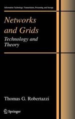 Networks and Grids : Technology and Theory - Thomas G. Robertazzi