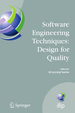 Software Engineering Techniques : Design for Quality - Krzysztof Sacha