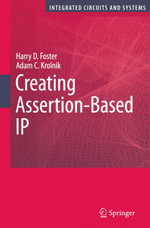 Creating Assertion-Based IP - Harry D. Foster