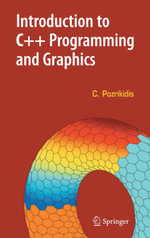 Introduction to C++ Programming and Graphics - Constantine Pozrikidis