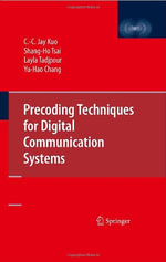 Precoding Techniques for Digital Communication Systems - C. C. Jay Kuo