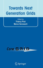 CoreGrid : Proceedings of the CoreGRID Symposium 2007 - Marco Vanneschi