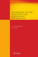 Nonsmooth Vector Functions and Continuous Optimization - V. Jeyakumar