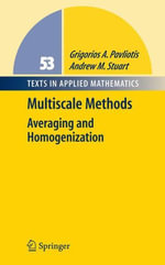 Multiscale Methods : Averaging and Homogenization - Grigoris Pavliotis