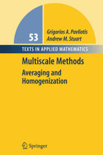 Multiscale Methods : Averaging and Homogenization - Grigoris Pavliotis