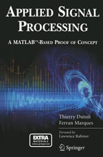Applied Signal Processing : A MATLAB-Based Proof of Concept - Thierry Dutoit