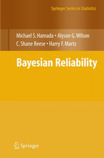 Bayesian Reliability - Michael S. Hamada