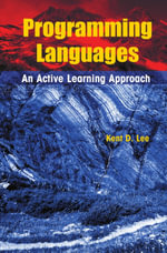 Programming Languages : An Active Learning Approach - Kent D. Lee