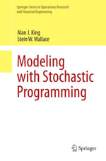 Modeling with Stochastic Programming - Alan J. King