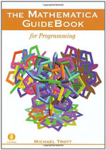 The Mathematica Guidebook for Programming - Michael Trott