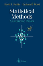 Statistical Methods : A Geometric Primer - David Saville
