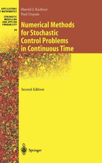 Numerical Methods for Stochastic Control Problems in Continuous Time : APPLICATIONS OF MATHEMATICS - Harold Kushner
