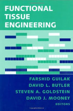 Functional Tissue Engineering - Farshid Guilak