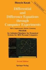 Differential and Difference Equations Through Computer Experiments - H. Kocak