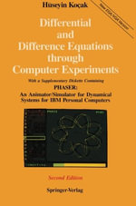Differential and Difference Equations Through Computer Experiments - H. Kocak
