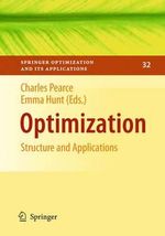 Optimization : Structure and Applications - Charles E.M. Pearce