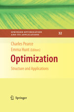 Optimization : Structure and Applications - Pearce