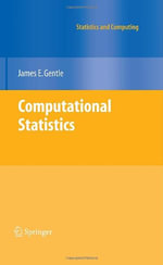 Statistics and Computing : Statistics and Computing - James E. Gentle