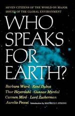 Who Speaks for Earth? - Barbara Ward