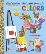 LGB Richard Scarry's Colors : Little Golden Books - Kathleen N. Daly