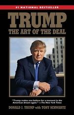 Trump : The Art of the Deal - Donald Trump