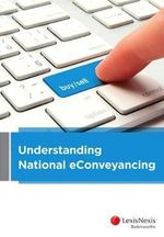 Understanding National eConveyancing - Peter Rosier