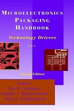Microelectronics Packaging Handbook : Technology Drivers Part I - Rao Tummala