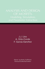 Software Engineering; 4 : Modeling, Simulation, and Parameter Extraction - Juin Jei Liou