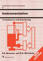 Tutorial Guides in Electronic Engineering : Transducers and Interfacing - B.R. Bannister