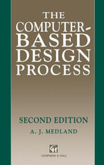 Computer-Based Design Process - A. J. Medland