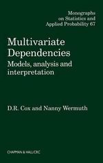 Multivariate Dependencies : Models, Analysis and Interpretation - D.R. Cox