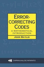 Error Correcting Codes : A Mathematical Introduction - D J. Baylis