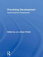 Practising Development : Social Science Perspectives - Johan Pottier