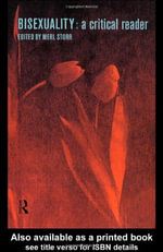 Bisexuality : A Critical Reader - Merl Storr