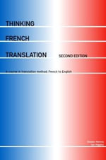 Thinking French Translation : Thinking Translation - Ian Higgins