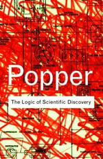 The Logic of Scientific Discovery : Routledge Classics - Karl Popper