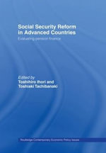 Social Security Reform in Advanced Countries : Evaluating Pension Finance - Toshihiro Ihori