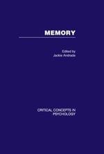 Memory : Critical Concepts in Psychology - Jackie  Andrade