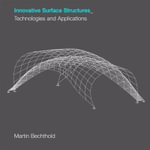 Innovative Surface Structures : Technologies and Applications - Martin  Bechthold